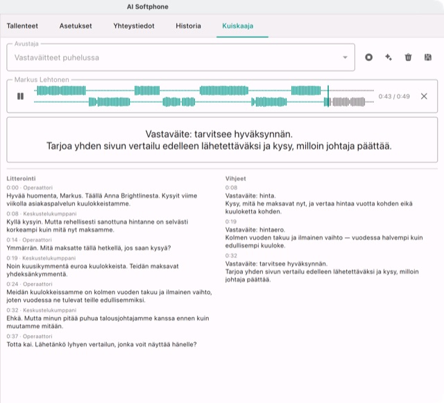 Kuiskaaja harjoittelee myyntipuhelua: litterointi vasemmalla, vihjeet oikealla ja uusin toistettuna isolla yläpuolella