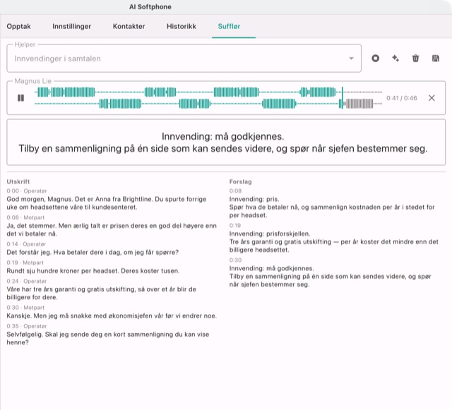 Suffløren øver på en salgssamtale: utskriften til venstre, forslagene til høyre og det nyeste gjentatt i stor skrift over